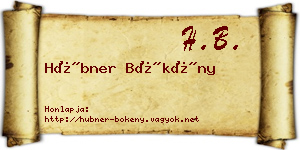 Hübner Bökény névjegykártya